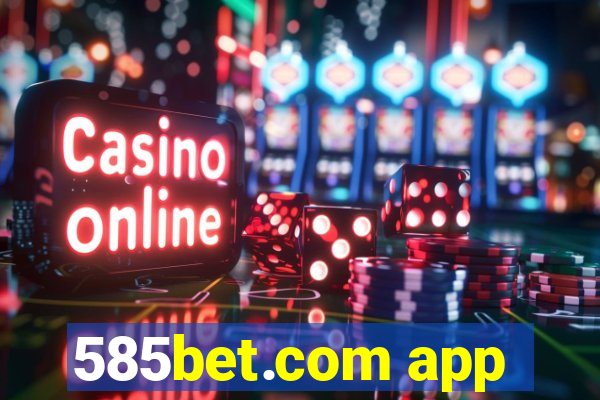 585bet.com app